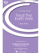 Treat The Earth Well by Sirett Mark Ancient Indian Prov. for SSA and Piano