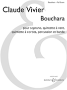 Bouchara by Vivier Claude for Full Score