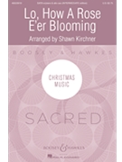 Lo How A Rose E'er Blooming - Intermediate Edition by Praetorius Michael - Kirchner Shawn - for SATB and Piano (15th Cent. German)