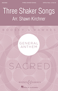 Three Shaker Songs by Shaker Songs - Kirchner Shawn - for SATB and Piano