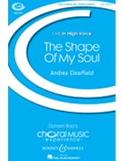 Shape of My Soul by Clearfield Andrea Susan Windle for SSAA and Piano