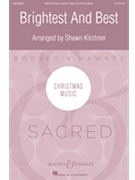 Brightest and Best by Southern Harmony - Kirchner Shawn - Reginald Heber for SATB and Piano