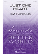 Just One Heart by Papoulis Jim for SA and Piano