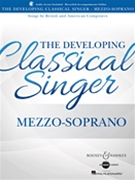 Developing Classical Singer by Various for Mezzo-Soprano