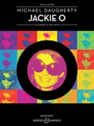 Jackie O - Vocal Score by Daugherty Michael for