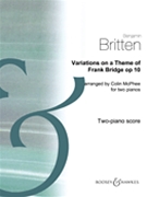 Variations on a Theme of Frank Bridge Op. 10 by Britten Benjamin - McPhee Colin - for