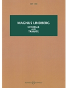 Chorale and Tribute by Lindberg Magnus for Study Score