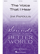 Voice That I Hear by Papoulis Jim for SA and Piano