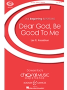 Dear God Be Good to Me by Kesselman Lee R Breton Fisherman's P for SA a cappella