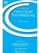 Now Close the Windows by Clearfield Andrea Robert Frost for SSAA and Piano