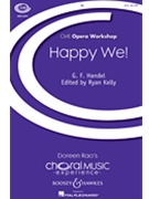 Happy We by Handel George Frideric - Kelly Ryan - John Gay for SA and Piano