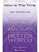 Now Is the Time by Papoulis Jim for SSA and Piano