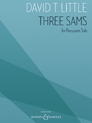 Three Sams For Percussion Solo by Little David T for Percussion Solo