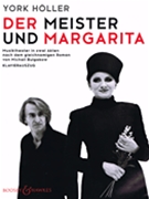 Der Meister Und Margarita by Holler York for Vocal Score