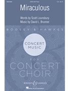Miraculous by Brunner David Scott Lounsbury for SATB and Piano
