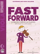 Fast Forward by Colledge Katherine and Hugh for Viola/Audi