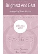 Brightest and Best by Southern Harmony - Kirchner Shawn - Reginald Heber for SSAA and Piano
