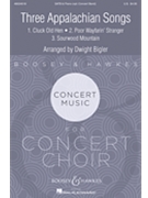 Three Appalachian Songs by - Bigler Dwight - for SATB