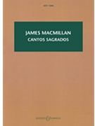Cantos Sagrados by MacMillan James for Study Score