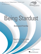 Being Stardust by Fairlie Edward for Concert Band