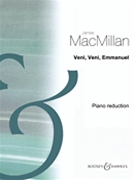 Veni Veni Emmanuel by MacMillan James for Score