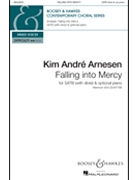 Falling into Mercy by Arnesen Kim Andre Euan Tait for SATB divisi and Piano
