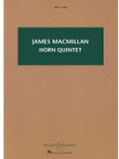 Horn Quintet by MacMillan James for Study Score