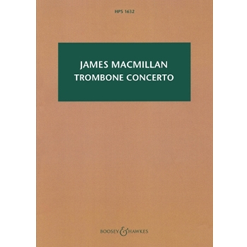 Trombone Concerto - Study Score by MacMillan James for Study Score