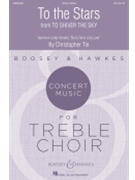 To the Stars by Tin Christopher for 3-Part Treble