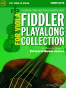 Fiddler Playalong Collection - Traditional Fiddle Music From Around the World  for Viola