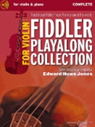 Fiddler Playalong Collection - Volume 1 - Traditional Fiddle Music from Around the World