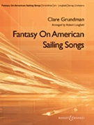Fantasy On American Sailing Songs by Grundman Clare - Longfield Robert - for String Orchestra