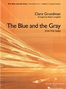 Blue & The Gray (Civil War Suite) by Grundman Clare - Longfield Robert - for Full Score