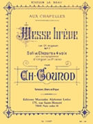 Brief Mass For Satb And Organ by Gounod Charles for SATB