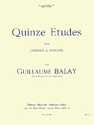 15 Etudes by Balay Guillaume for Trumpet Method
