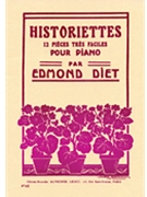 Historiettes 6 Pieces Tres Faciles (piano Solo) by Edmond Diet for Piano