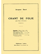 Chant De Folie (choral-mixed Accompanied) by Ibert Jacques for SATB with