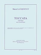 Toccata En Re Majeur by Lanquetuit Marcel for Organ