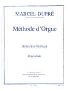 Marcel Dupre - Methode D'orgue by Dupre Marcel for Organ