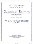 Gammes Et Exercices by Hamelin Gaston for Clarinet Method