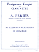 331 Daily Exercises Of Mecanism (clarinet) by Perier Auguste for Clarinet