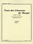 3 Chansons De Margot (vocal Duets) by Migot Georges for