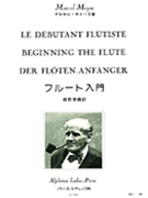 Le Debutant Flutiste by Moyse Marcel for Flute Method