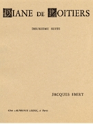 Diane De Poitiers - Suite No.2 (orchestra) by Ibert Jacques for Orchestra