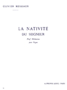 La Nativite Du Seigneur Volume 1 by Messiaen Olivier for Organ