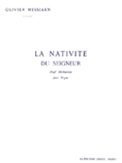 La Nativite Du Seigneur Volume 3 by Messiaen Olivier for Organ