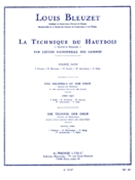 The Techniques Of The Oboe Sonority And Mechanism - First Part by Bleuzet Louis for Oboe