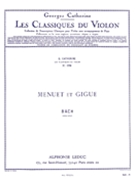 Violin Classics (menuet And Gigue By J. S. Bach) by Bach Johann Sebastian for Violin