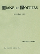 Diane De Poitiers - Suite No.2 (orchestra) by Ibert Jacques for Orchestra