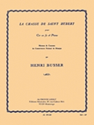 Hunting Saint Hubert For French Horn And Piano by Busser Henri for Horn